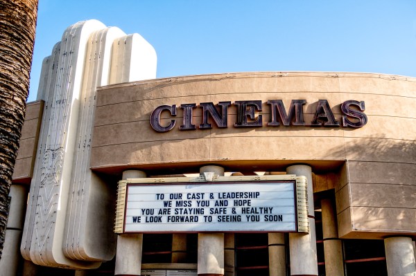 Movie theater sign reads "To our cast & leadership: we miss you and hope you are staying safe & healthy. We look forward to seeing you soon.